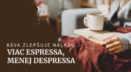 Viac espressa, menej depressa alebo Ako si vďaka káve zlepšiť náladu